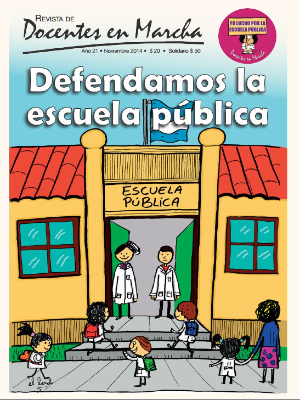 [2014] Defendamos la escuela pública - Revista de Docentes en Marcha