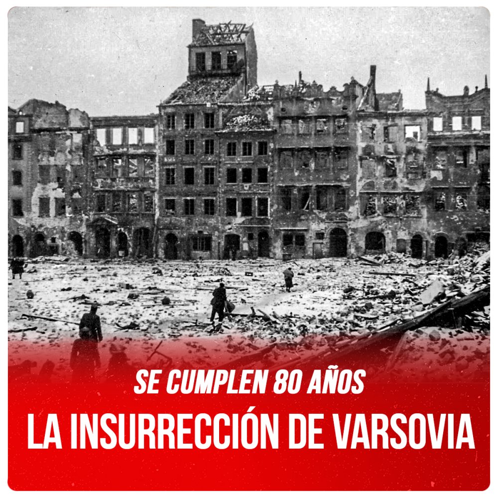 Se cumplen 80 años / La insurrección de Varsovia