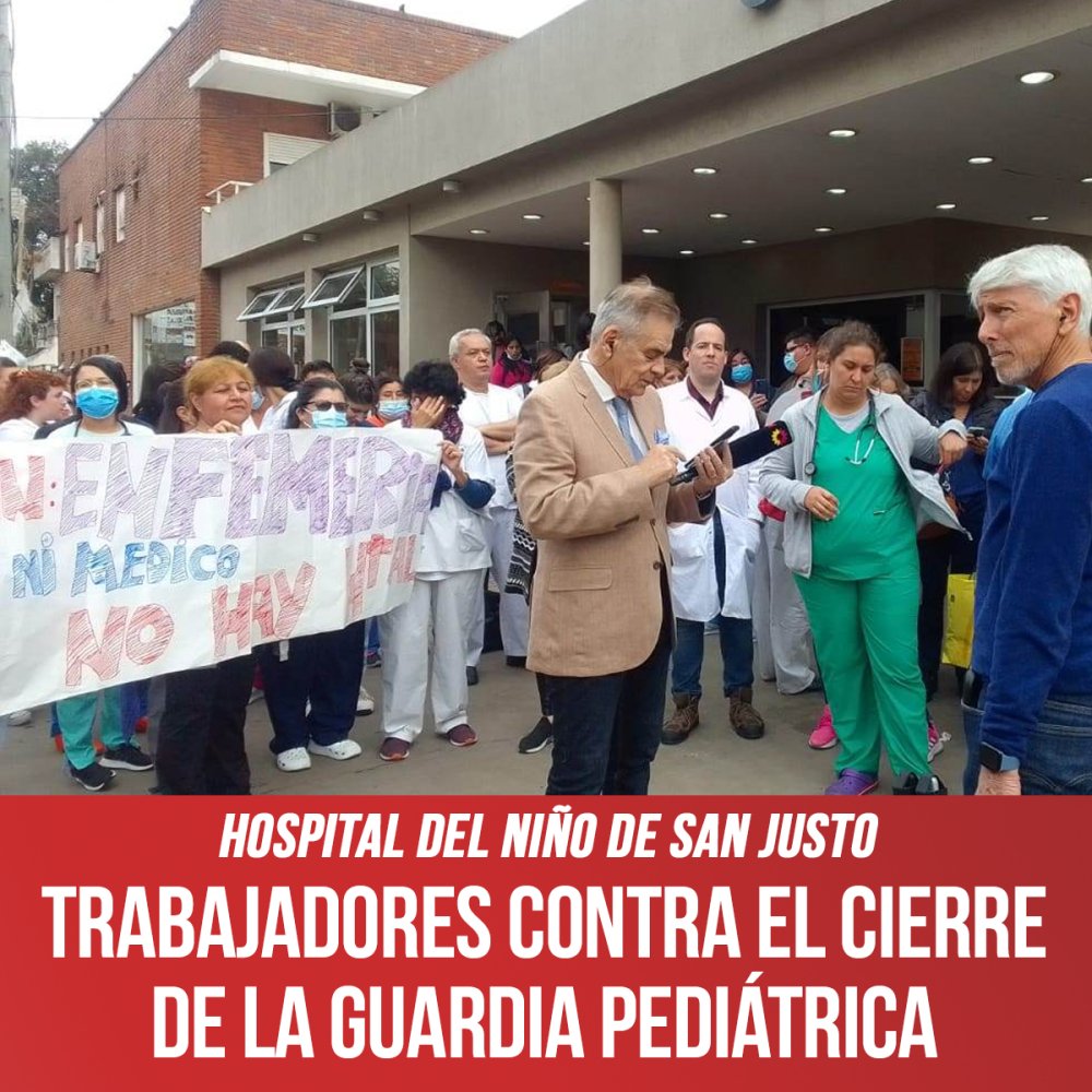 Hospital del Niño de San Justo: Trabajadores contra el cierre de la guardia pediátrica