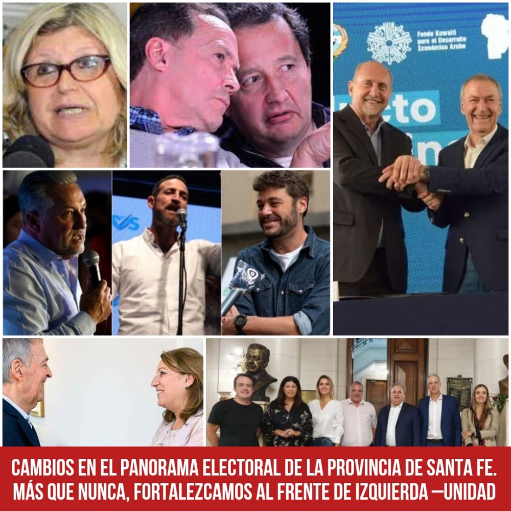 Cambios en el panorama electoral de la provincia de Santa Fe. Más que nunca, fortalezcamos al Frente de Izquierda – Unidad