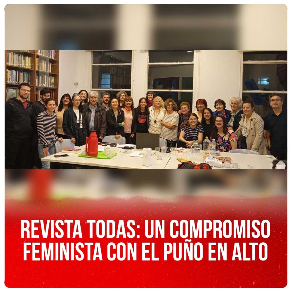 Revista Todas: un compromiso feminista con el puño en alto