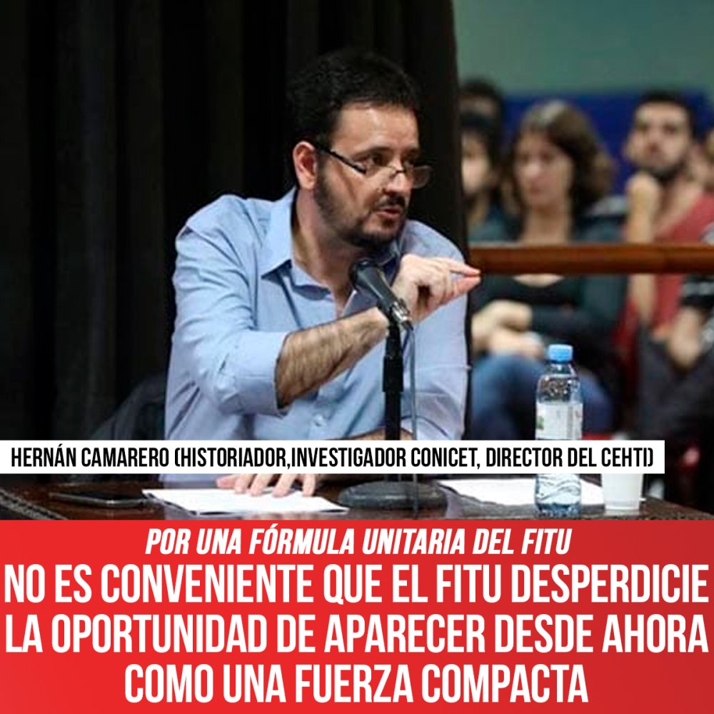 Por una fórmula unitaria del FITU / No es conveniente que el FITU desperdicie la oportunidad de aparecer desde ahora como una fuerza compacta