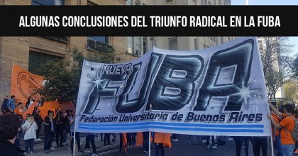 Algunas conclusiones del triunfo radical en la FUBA
