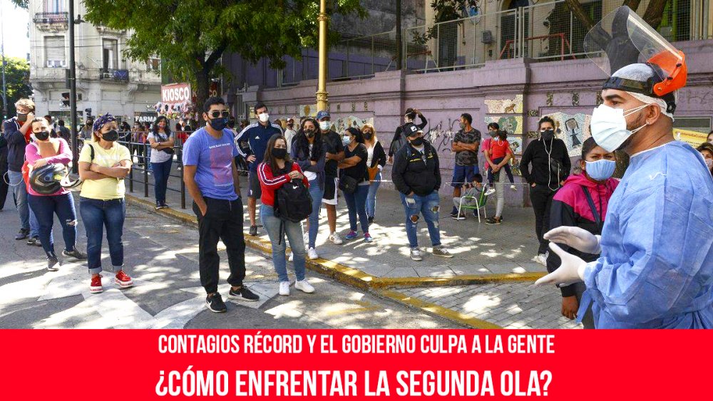 Contagios récord y el gobierno culpa a la gente ¿Cómo enfrentar la segunda ola?