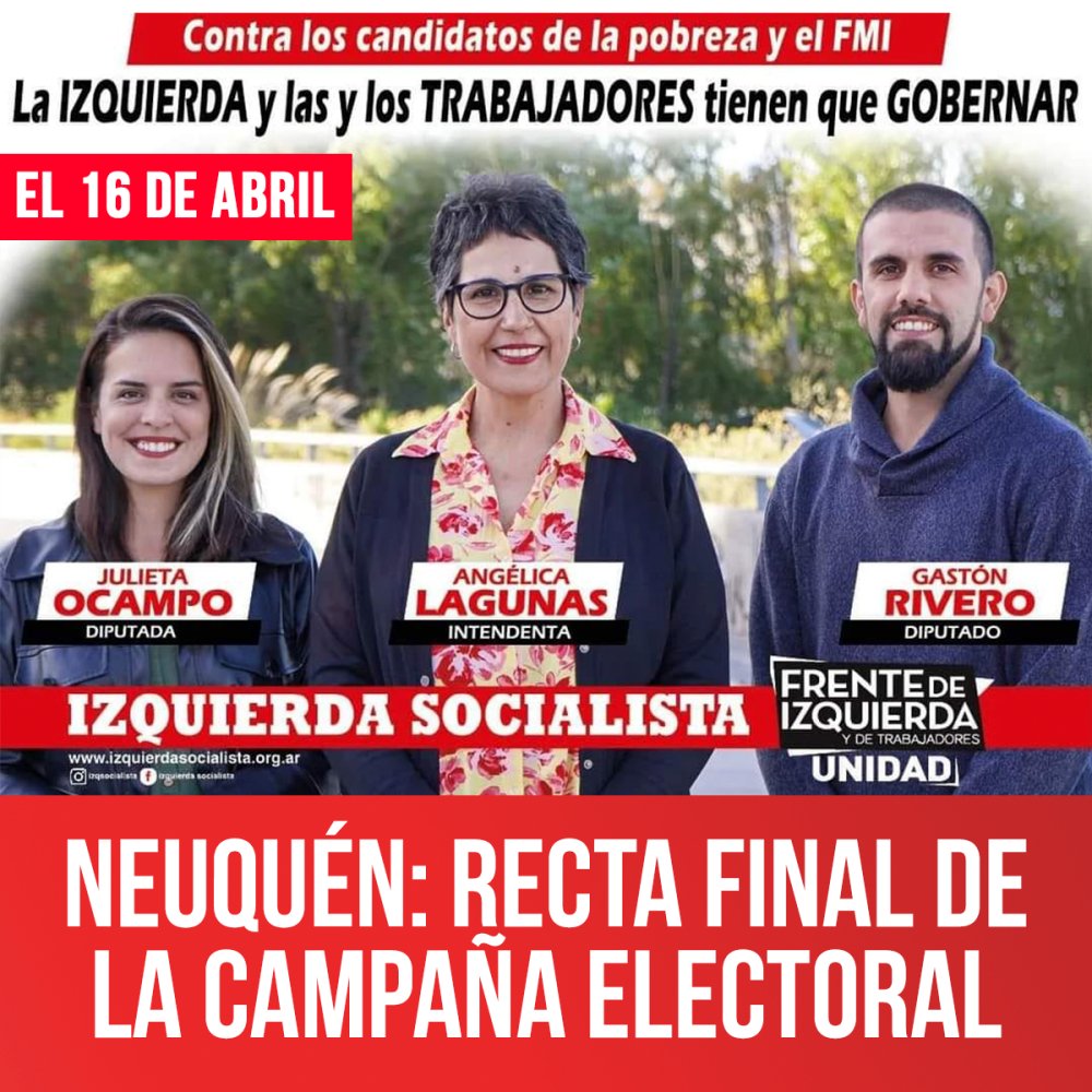 Neuquén: recta final de la campaña electoral