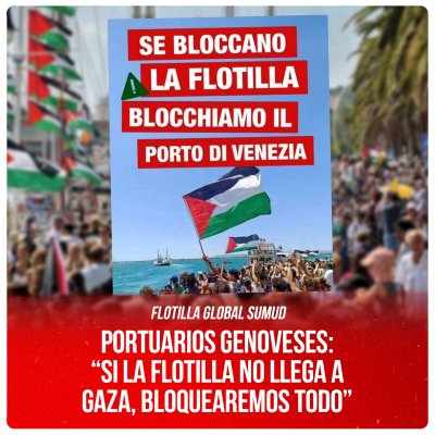 Portuarios genoveses: “Si la flotilla no llega a Gaza, bloquearemos todo”