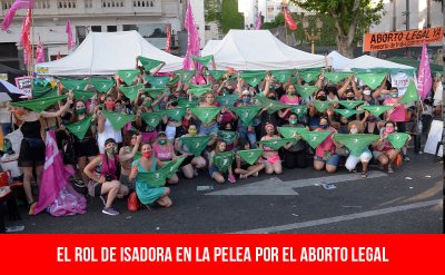 El rol de Isadora en la pelea por el aborto legal