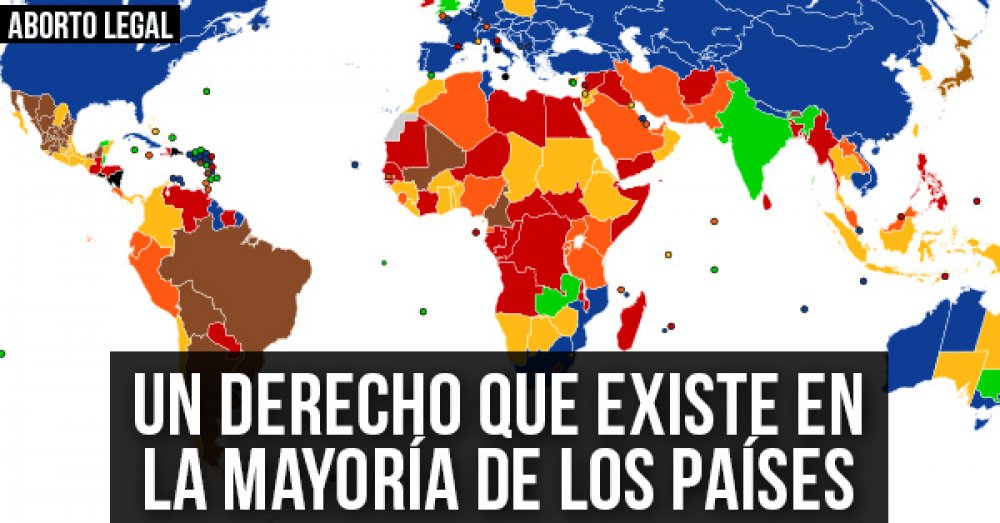 Aborto Legal: Un derecho que existe en la mayoría de los países