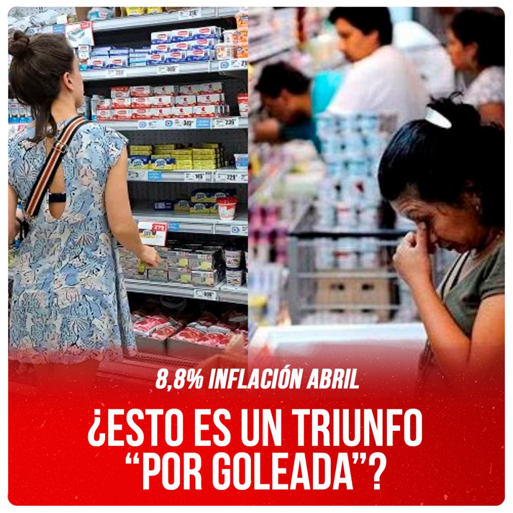 8,8% inflación abril / ¿Esto es un triunfo “por goleada”?