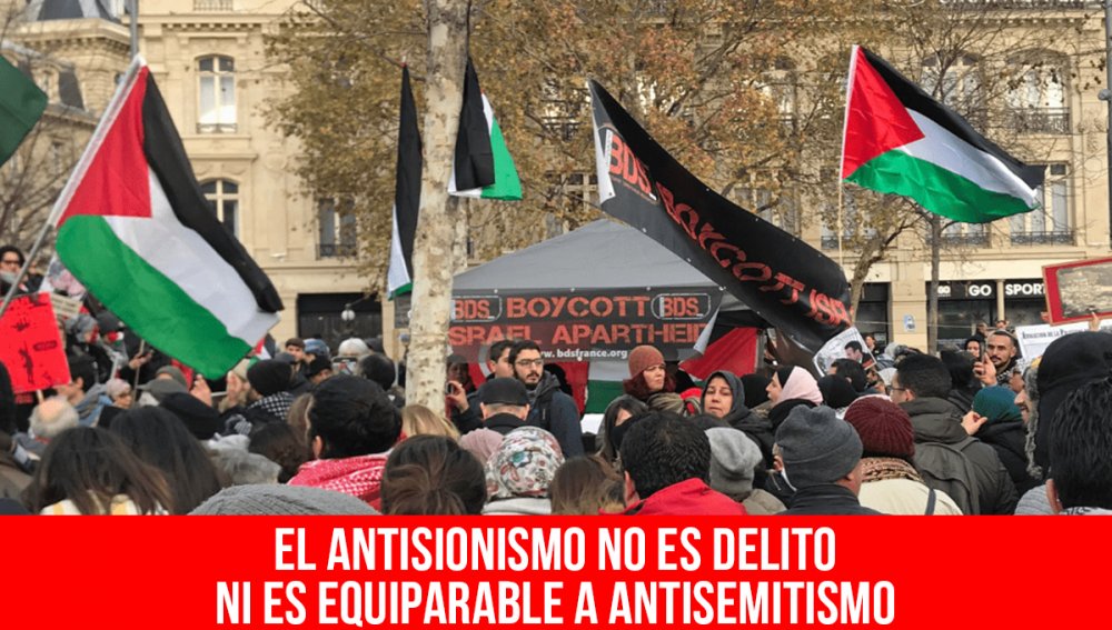 El antisionismo no es delito ni es equiparable a antisemitismo