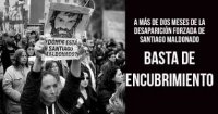 A más de dos meses de la desaparición forzada de Santiago Maldonado: Basta de encubrimiento