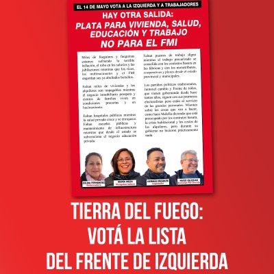 Tierra del Fuego: Votá la lista del Frente de Izquierda