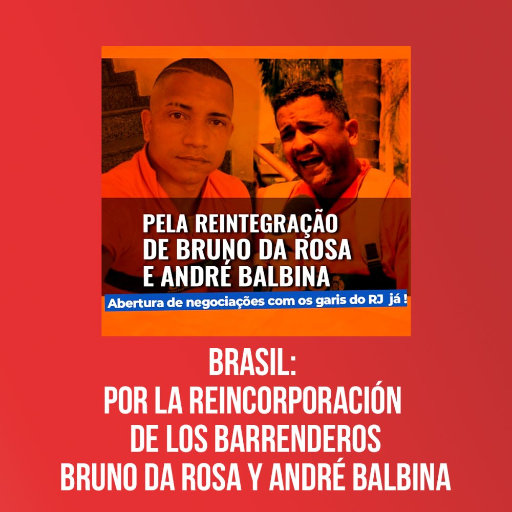 Brasil: por la reincorporación de los barrenderos Bruno da Rosa y André Balbina
