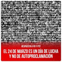 Respuesta a PO y PTS / El 24 de marzo es un día de lucha y no de autoproclamación