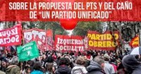 Sobre la propuesta del PTS y Del Caño de “un partido unificado”