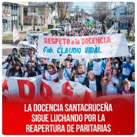 La docencia santacruceña sigue luchando por la reapertura de paritarias