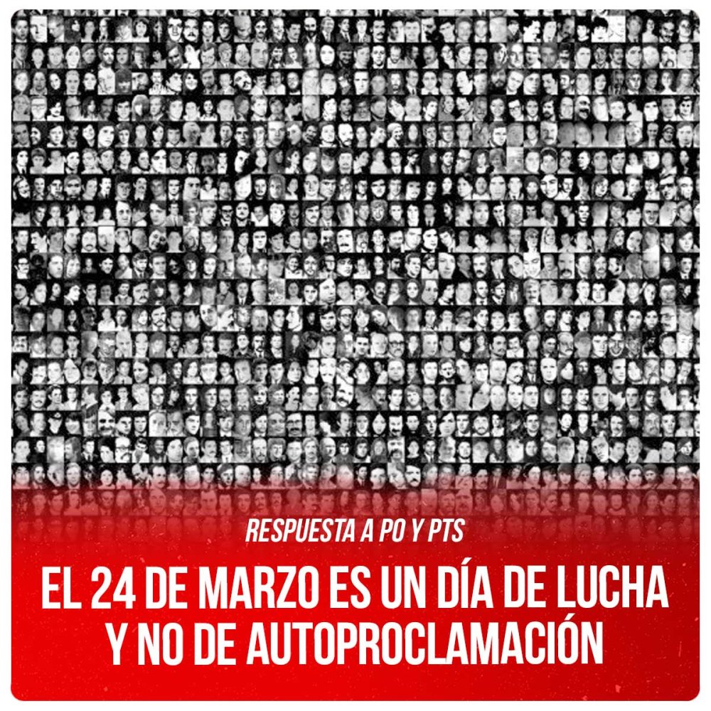 Respuesta a PO y PTS/El 24 de marzo es un día de lucha y no de autoproclamación