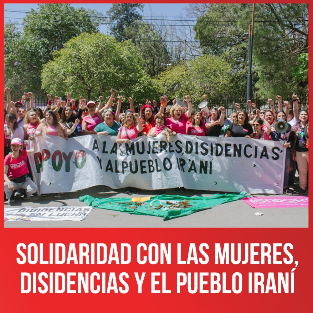 Solidaridad con las mujeres, disidencias y el pueblo iraní
