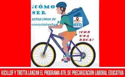 Kicillof y Trotta lanzan el programa ATR, de precarización laboral educativa