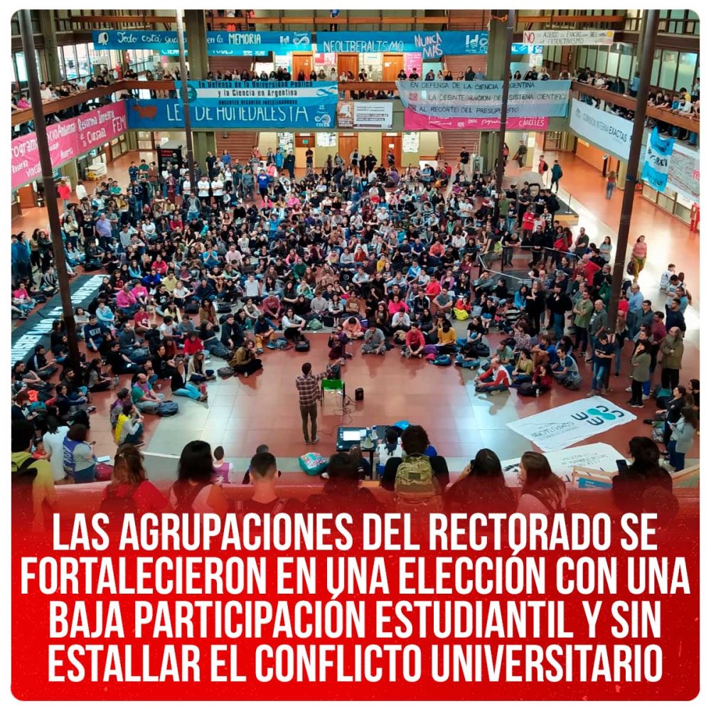 Las agrupaciones del Rectorado se fortalecieron en una elección con una baja participación estudiantil y sin estallar el conflicto universitario