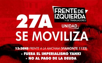 Jueves 27 a las 13:30 Acto del FIT Unidad frente a la Cámara de Comercio de Estados Unidos