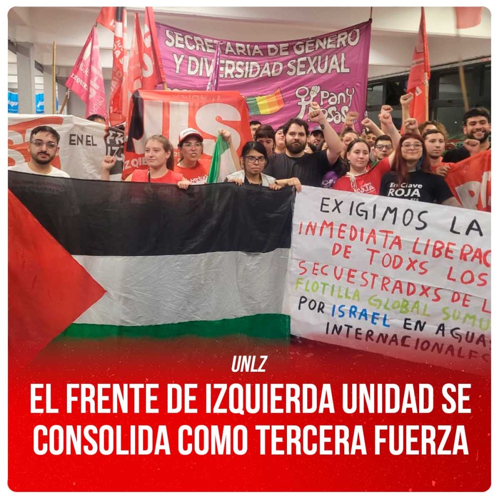 UNLZ / El Frente de Izquierda Unidad se consolida como tercera fuerza