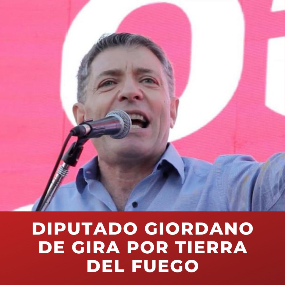Diputado Giordano de gira por Tierra del Fuego