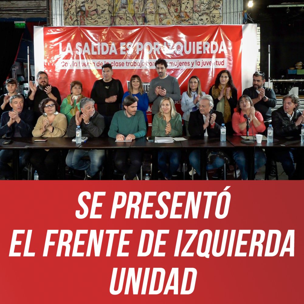 Se presentó el Frente de Izquierda Unidad