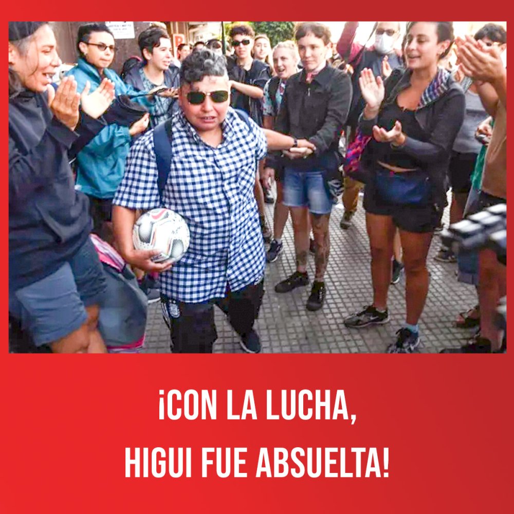 ¡Con la lucha, Higui fue absuelta!