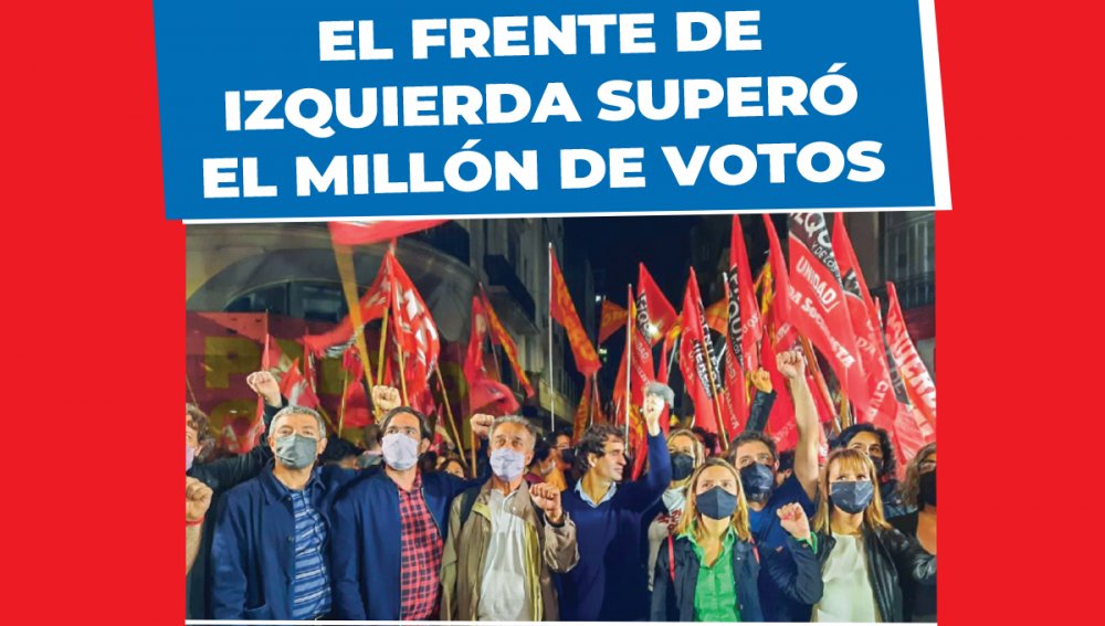 Derrota del gobierno y gran elección de la izquierda / El Frente de Izquierda superó el millón de votos