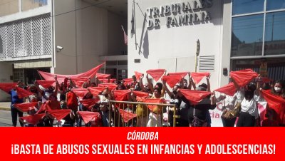Córdoba. ¡Basta de abusos sexuales en infancias y adolescencias!