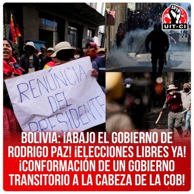 Bolivia: ¡Abajo el gobierno de Rodrigo Paz! ¡Elecciones libres ya! ¡Conformación de un gobierno transitorio a la cabeza de la COB!