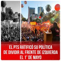 El PTS ratificó su política de dividir al Frente de Izquierda el 1° de mayo