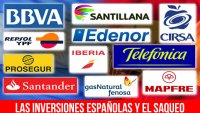 Las inversiones españolas y el saqueo