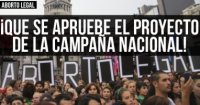 Aborto legal: ¡Que se apruebe el proyecto de la campaña nacional!
