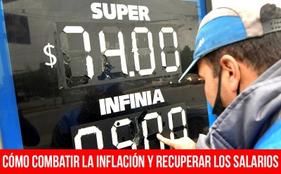 Cómo combatir la inflación y recuperar los salarios