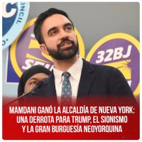 Mamdani ganó la alcaldía de Nueva York: una derrota para Trump, el sionismo y la gran burguesía neoyorquina