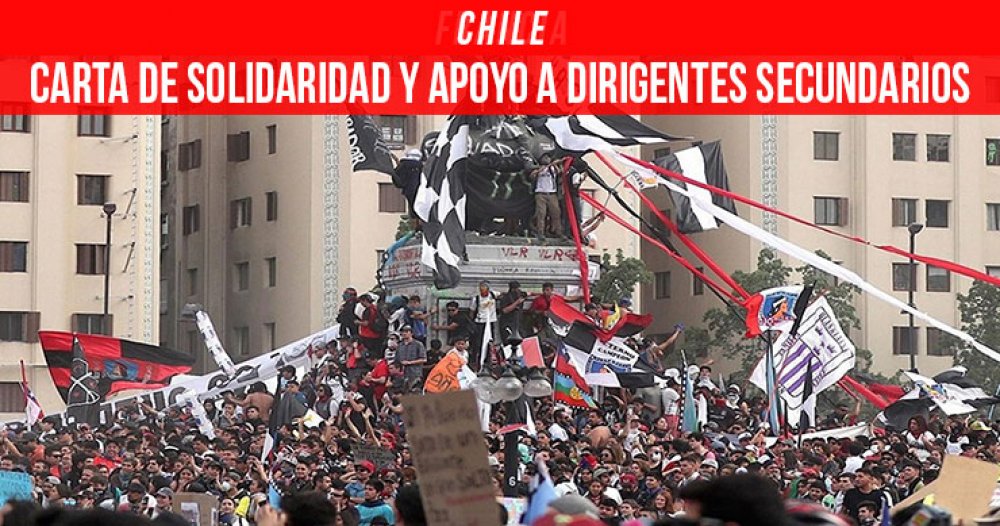 Chile: carta de solidaridad y apoyo a dirigentes secundarios (extracto)