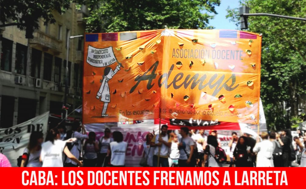 CABA: los docentes frenamos a Larreta