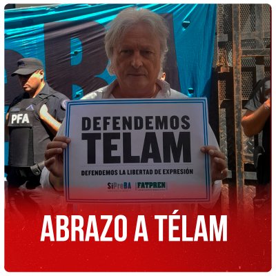 Abrazo a Télam