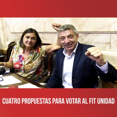 Cuatro propuestas para votar al FIT Unidad