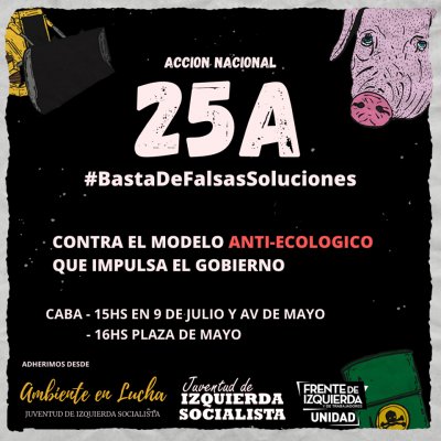 Marcha contra modelo anti-ecológico de Alberto Fernandez martes 15HS- 9 de julio y Av. De Mayo a Plaza de Mayo