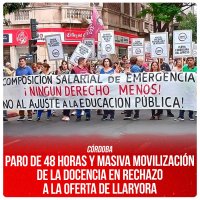 Córdoba / Paro de 48 horas y masiva movilización de la docencia en rechazo a la oferta de Llaryora