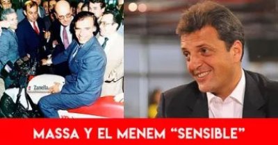 Massa y el Menem “sensible”