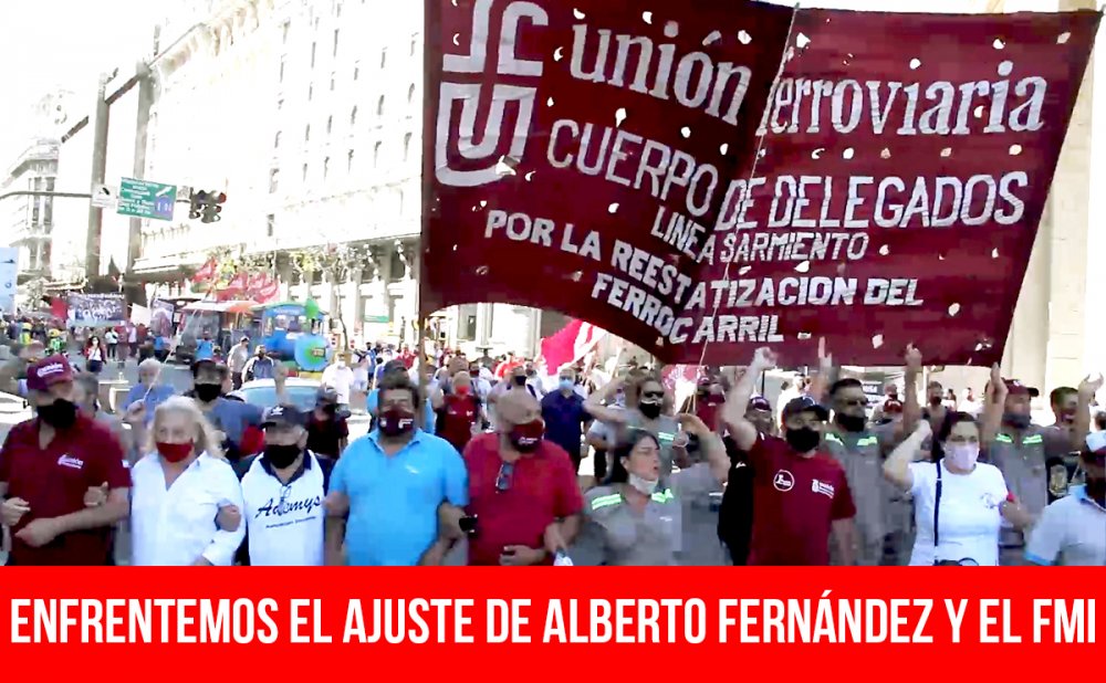 Enfrentemos el ajuste de Alberto Fernández y el FMI