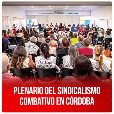 Plenario del sindicalismo combativo en Córdoba