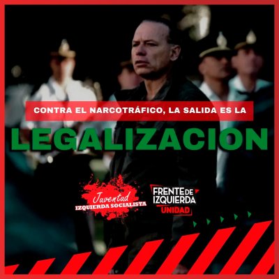 Contra el Narcotráfico, la salida es la legalización