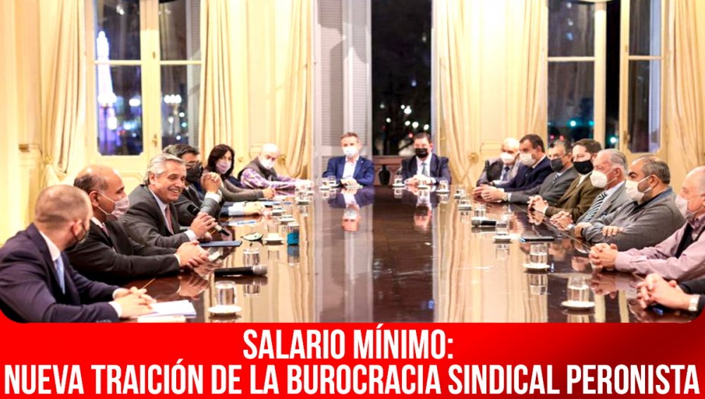 Salario mínimo: nueva traición de la burocracia sindical peronista