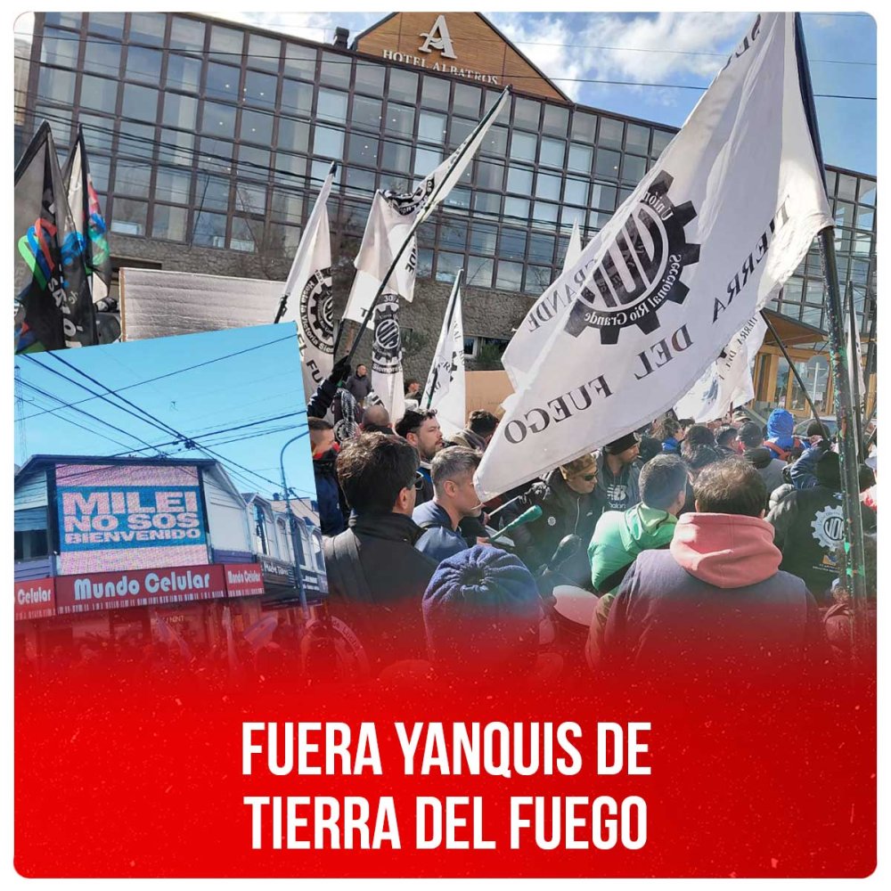 Fuera yanquis de Tierra del Fuego