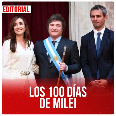 Los 100 días de Milei